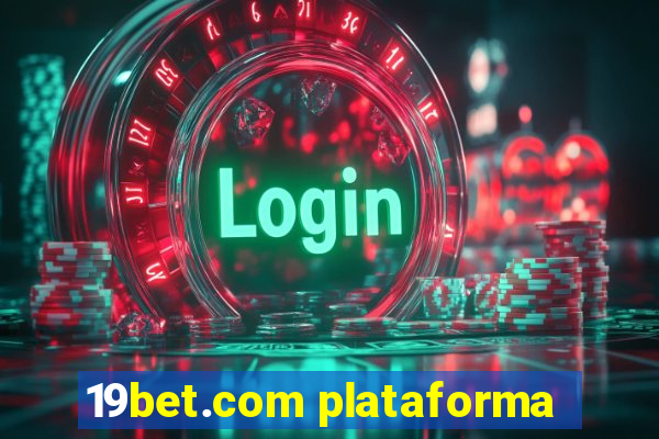 19bet.com plataforma